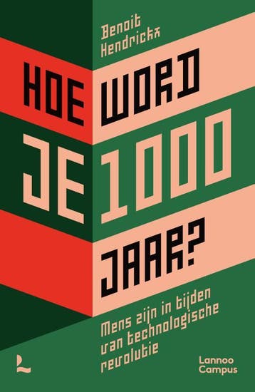 Hoe Word Je 1000 Jaar? | Benoit Hendrickx, Boeken, Ophalen of Verzenden, Zo goed als nieuw, Benoit Hendrickx