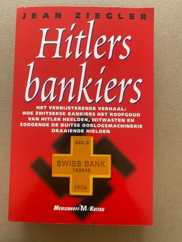 De Zwitserse Witwasmachine van Hitlers Roofgoud - NIEUW, Verzamelen, Militaria | Tweede Wereldoorlog, Duitsland, Boek of Tijdschrift