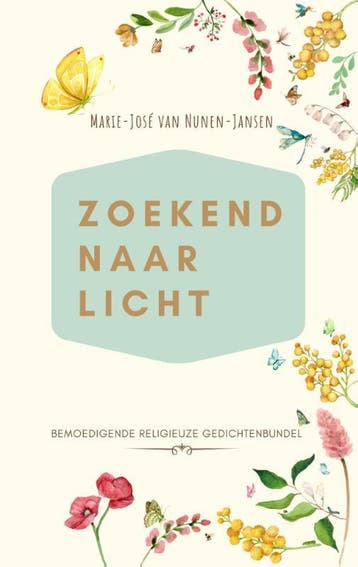 Zoekend Naar Licht | Marie-José Van Nunen-Jansen | Nieuw, Ophalen of Verzenden, Nieuw, Marie-José Van Nunen-Jansen