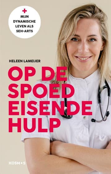 Op de spoedeisende hulp - Heleen Lameijer 9789043925150, Verzenden, Zo goed als nieuw, Heleen Lameijer
