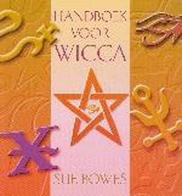 Handboek voor Wicca - S. Bowes 9789032509309, Boeken, Verzenden, Gelezen, S. Bowes