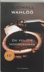 De politiemoordenaar / Sjöwall & Wahlöö 9789056721046, Verzenden, Gelezen, Maj Sjöwall