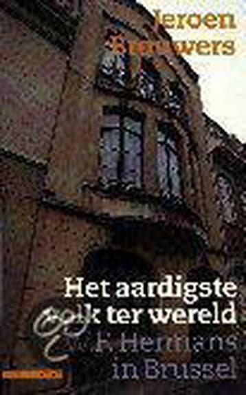 Het aardigste volk ter wereld : Willem Frederik Hermans in, Boeken, Verzenden, Gelezen, Jeroen Brouwers