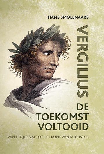De toekomst voltooid - Publius Vergilius Maro 9789464550719, Verzenden, Zo goed als nieuw, Publius Vergilius Maro