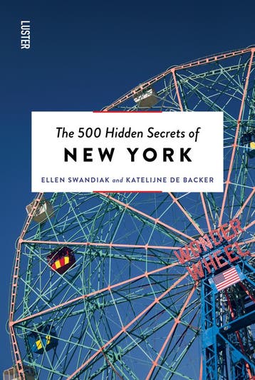 The 500 Hidden Secrets of New York / Hidden Secrets, Verzenden, Zo goed als nieuw, Ellen Swandiak