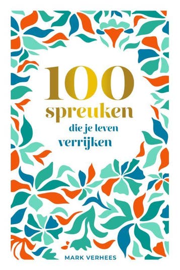 100 Spreuken Die Je Leven Verrijken | Mark Verhees | Nieuw, Boeken, Ophalen of Verzenden, Nieuw, Mark Verhees