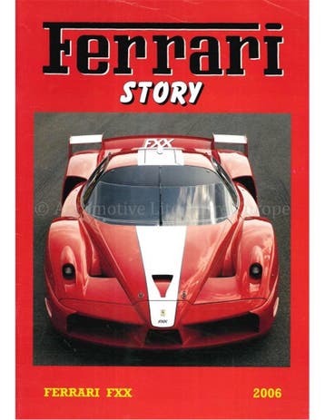 2006 FERRARI STORY FERRARI FXX MAGAZINE ENGELS | ITALIAANS, Nieuw, Ferrari, Author