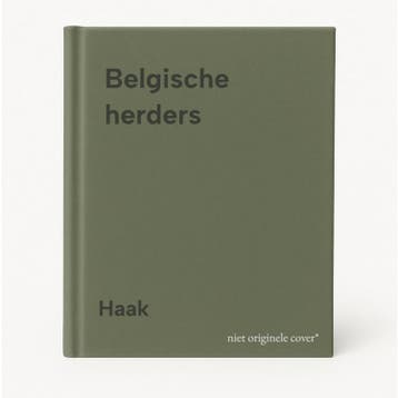Belgische herders - Haak 9789062481620, Verzenden, Gelezen, Haak