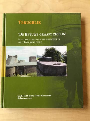 De Betuwe graaft zich in / 12 / Terugblik / Terugblik / 12, Boeken, Verzenden, Zo goed als nieuw, Joke Honders