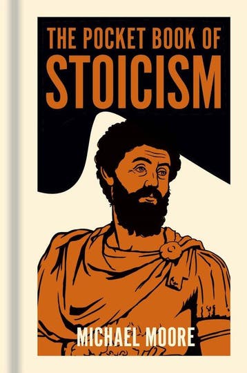 Arcturus Pocket Ideas-The Pocket Book of Stoicism, Boeken, Verzenden, Zo goed als nieuw, Michael Moore