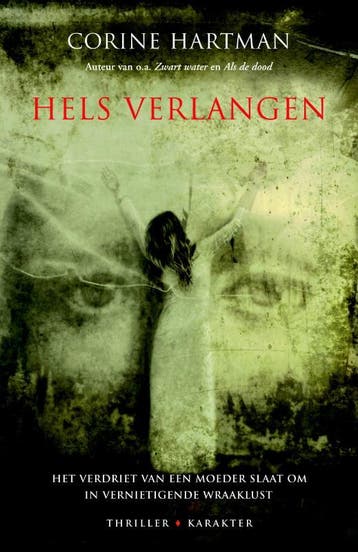 Hels verlangen - Corine Hartman 9789045200538, Verzenden, Zo goed als nieuw, Corine Hartman