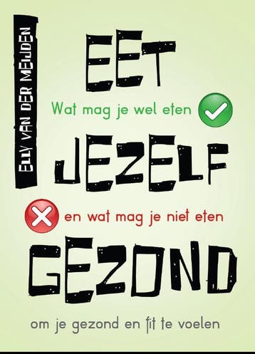 Eet jezelf gezond - Elly van der Meijden 9789045313160, Verzenden, Gelezen, Elly van der Meijden