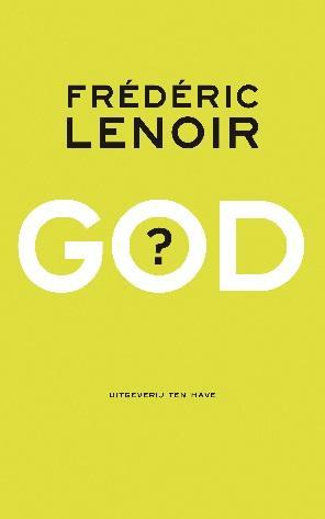 God 9789079001316, Boeken, Godsdienst en Theologie, Verzenden, Zo goed als nieuw