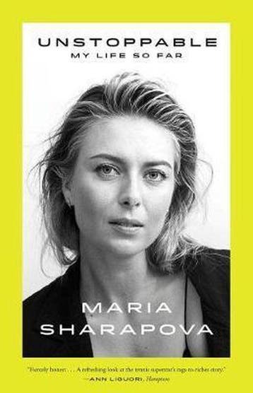 9780374538026 Unstoppable | Tweedehands, Verzenden, Zo goed als nieuw, Maria Sharapova