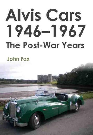 Alvis Cars 1946-1967, Algemeen, John Fox, Verzenden, Nieuw