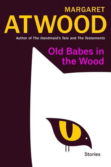 Old Babes in the Wood - Margaret Atwood 9780385549073, Verzenden, Zo goed als nieuw, Margaret Atwood