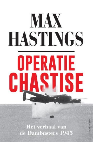 Operatie Chastise | Max Hastings | Nieuw, Boeken, Ophalen of Verzenden, Nieuw, Max Hastings