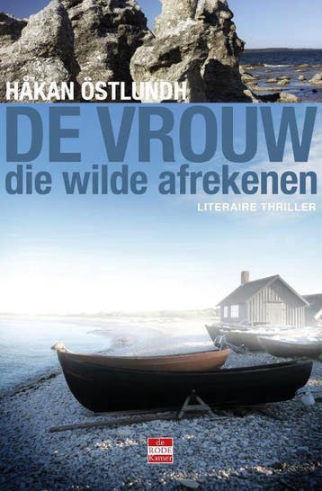 De vrouw die wilde afrekenen / Fredrik Broman / 4, Boeken, Verzenden, Zo goed als nieuw, Håkan Östlundh