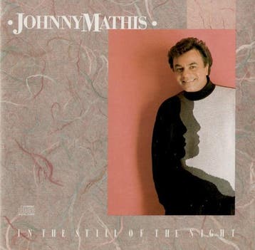cd - Johnny Mathis - In The Still Of The Night, Verzenden, Zo goed als nieuw