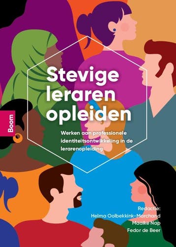 9789024465729 Stevige leraren opleiden Helma Oolbekkink-m..., Verzenden, Nieuw, Helma Oolbekkink-marchand
