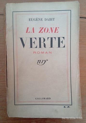 Eugène Dabit - La zone verte [Dédicacé à Léo Larguier, Antiek en Kunst