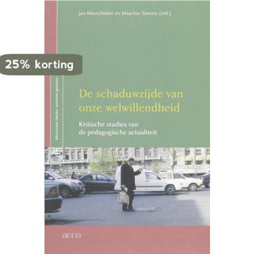 De schaduwzijde van onze welwillendheid / Educatieve ideeen, Boeken, Verzenden, Gelezen