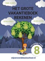 9789490988401 Het grote vakantieboek rekenen - Van groep ..., Verzenden, Nieuw, Wijzer over de Basisschool