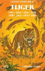 Chinese dierenriem - Tijger / Chinese dierenriem C. Aubier, Verzenden, Gelezen, C. Aubier
