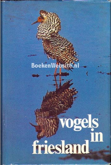 1 Vogels in friesland 9789070010423, Verzenden, Gelezen