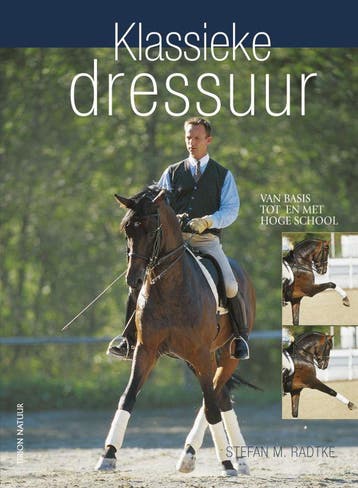 Klassieke dressuur / Tirion natuur - S.M. Radtke, Verzenden, Zo goed als nieuw, S.M. Radtke