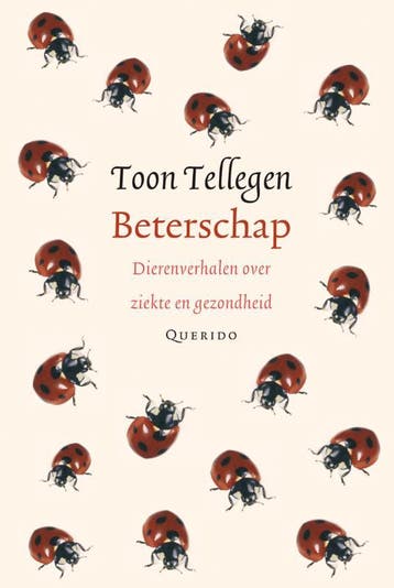 Beterschap - Toon Tellegen 9789021434766, Verzenden, Gelezen, Toon Tellegen