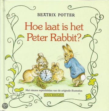 Hoe laat is het Peter Rabbit ? - Beatrix Potter, Verzenden, Gelezen, Beatrix Potter