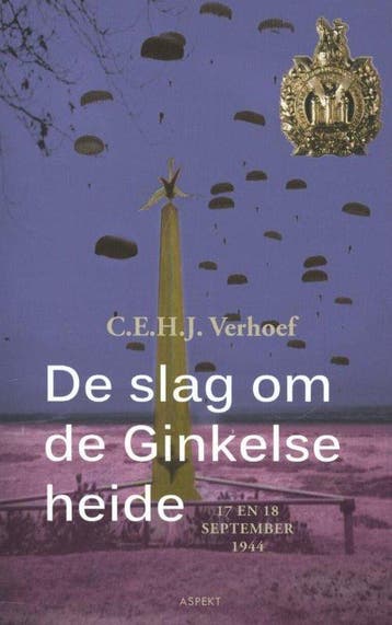 9789461531667 De slag om de Ginkelse heide bij Ede, Verzenden, Nieuw, C.E.H.J. Verhoef