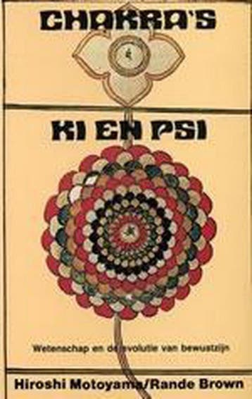ChakraS,Ki en psi - H. Motoyama 9789020254587, Boeken, Esoterie en Spiritualiteit, Verzenden, Gelezen, H. Motoyama
