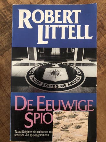 De eeuwige spion - Robert Littell 9789026974922, Boeken, Verzenden, Gelezen, Robert Littell