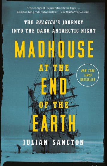 9781984824349 Madhouse at the End of the Earth, Verzenden, Zo goed als nieuw, Julian Sancton