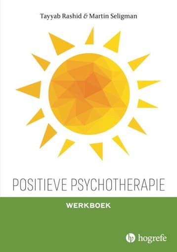 Positieve Psychotherapie | Tayyab Rashid; Martin Seligman, Boeken, Ophalen of Verzenden, Nieuw, Tayyab Rashid; Martin Seligman
