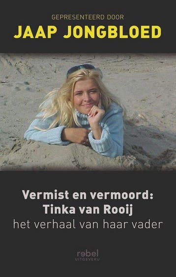 VERMIST EN VERMOORD: TINKA VAN ROOIJ - J. Jongbloed, Verzenden, Gelezen, J. Jongbloed