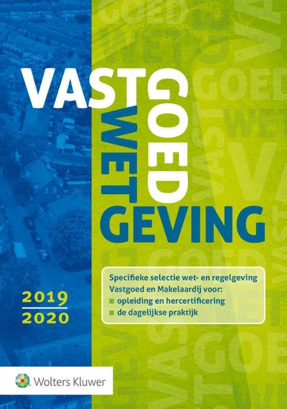 Vastgoedwetgeving 2019 2020 9789013152357, Boeken, Wetenschap, Zo goed als nieuw, Verzenden