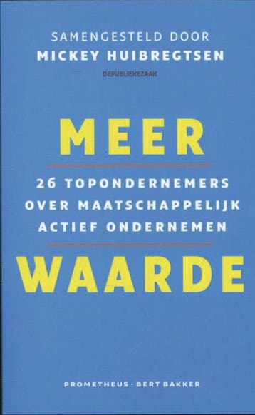 Meer waarde 9789035141025, Verzenden, Zo goed als nieuw