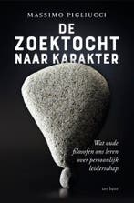 De zoektocht naar karakter 9789025911430 Massimo Pigliucci, Boeken, Verzenden, Zo goed als nieuw, Massimo Pigliucci