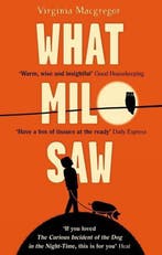 What Milo Saw 9780751554274 Virginia Macgregor, Verzenden, Zo goed als nieuw, Virginia Macgregor