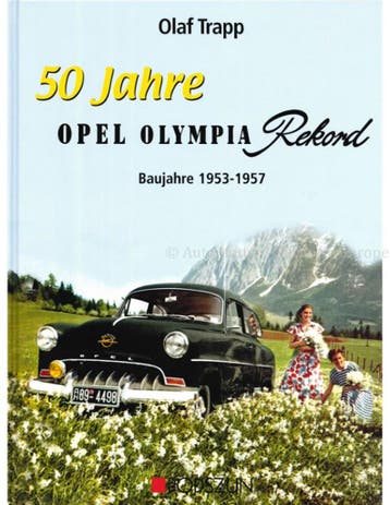 50 JAHRE OPEL OLYMPIA REKORD, BAUJAHRE 1953-1957, Boeken, Auto's | Boeken, Nieuw, Opel, Author
