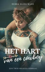 Het hart van een cowboy 9789463982009 Debra Eliza Mane, Verzenden, Gelezen, Debra Eliza Mane