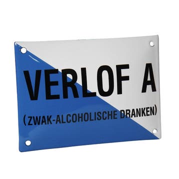 Emaille reclamebord: Verlof A, Ophalen of Verzenden, Nieuw