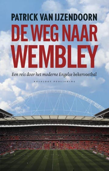 De weg naar Wembley - Patrick van IJzendoorn 9789081841771, Verzenden, Zo goed als nieuw, Patrick van IJzendoorn