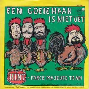 vinyl single 7 inch - Hint - Farce Majeur Team - Een Goei..., Verzenden, Zo goed als nieuw, 7 inch, Nederlandstalig