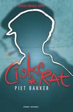 Ciske de Rat ; Ciske groeit op ; Cis de man 9789022548325, Boeken, Verzenden, Zo goed als nieuw, Piet Bakker