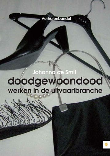 Doodgewoondood - Johanna de Smit 9789048419388, Verzenden, Zo goed als nieuw, Johanna de Smit