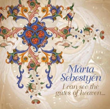 cd - MÃ¡rta SebestyÃ©n - I Can See The Gates Of Heaven.., Verzenden, Zo goed als nieuw